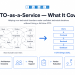 CTO as a service for non-technical founders making architecture and technology decisions